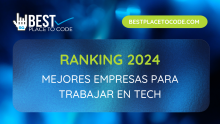 Mejores Empresas para Trabajar en Tech 2024